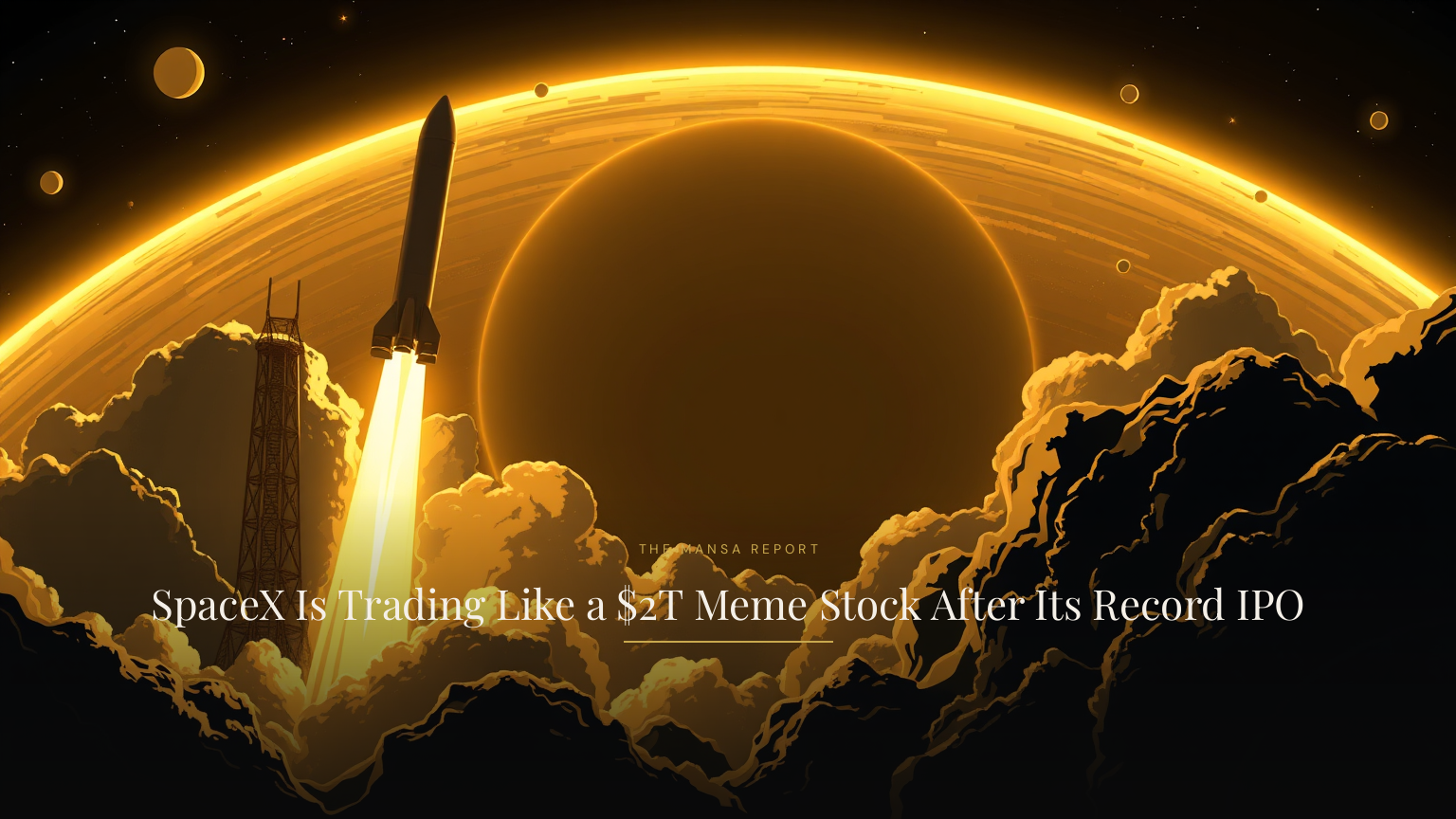 SpaceX Is Trading Like a $2T Meme Stock After Its Record IPO